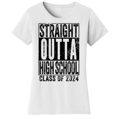 Straight Outta High School Graduation Class Of 2024 Grad Women's T-Shirt