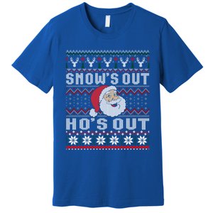 Snows Out Ho Ho Hos Style Christmas Santa Ugly Xmas Great Gift Premium T-Shirt