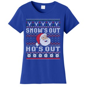 Snows Out Ho Ho Hos Style Christmas Santa Ugly Xmas Great Gift Women's T-Shirt