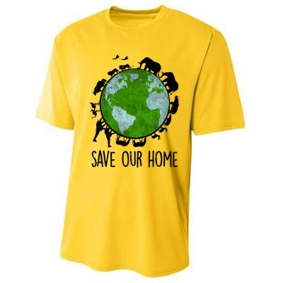 Save Our Home Animals Earth Day Planet Environt Funny Gift Performance Sprint T-Shirt