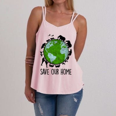 Save Our Home Animals Earth Day Planet Environt Funny Gift Women's Strappy Tank