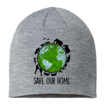 Save Our Home Animals Earth Day Planet Environt Funny Gift Sustainable Beanie