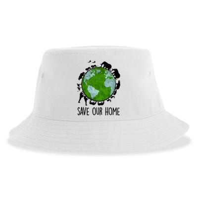 Save Our Home Animals Earth Day Planet Environt Funny Gift Sustainable Bucket Hat