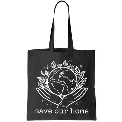 Save Our Home Earth Day Bag