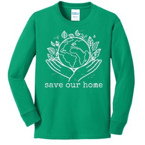 Save Our Home Earth Day Kids Long Sleeve Shirt