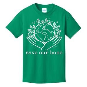 Save Our Home Earth Day Kids T-Shirt