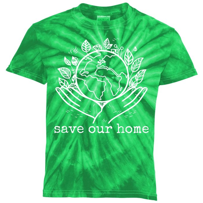 Save Our Home Earth Day Kids Tie-Dye T-Shirt