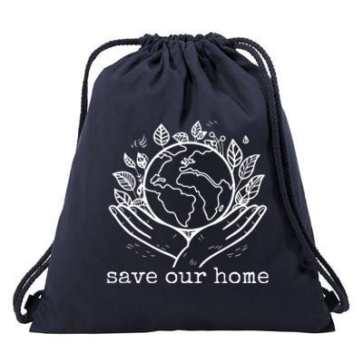 Save Our Home Earth Day Drawstring Bag