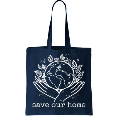 Save Our Home Earth Day Tote Bag