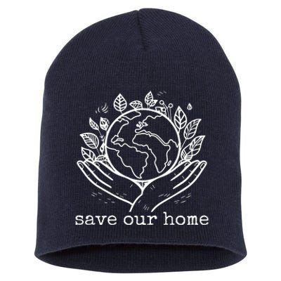 Save Our Home Earth Day Short Acrylic Beanie