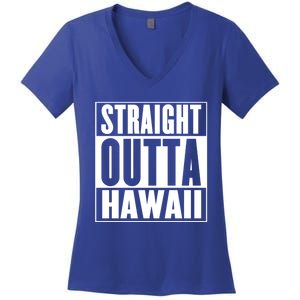 Straight Outta Hawaii Gift Cute Gift Women's V-Neck T-Shirt