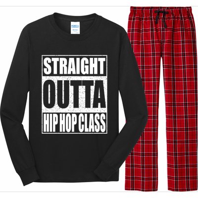 Straight Outta Hip Hop Dance Class Gift Dancer Funny Gift Long Sleeve Pajama Set