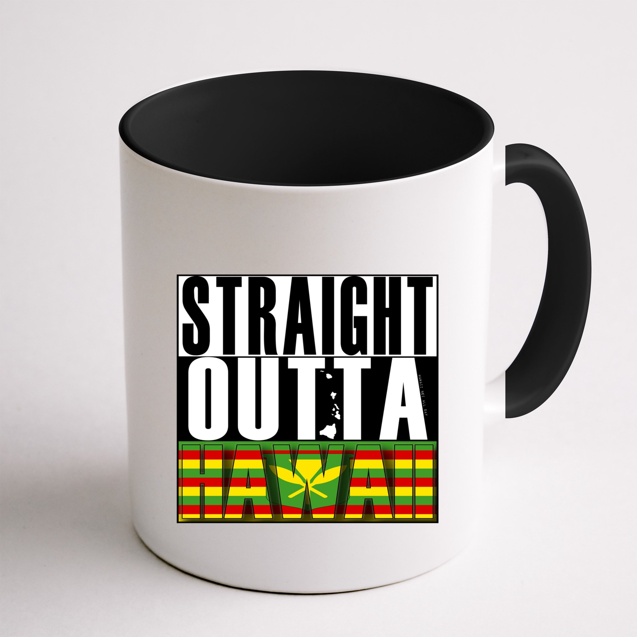 Straight Outta Hawaii Flag By Hawaii Nei All Day Gift Mug