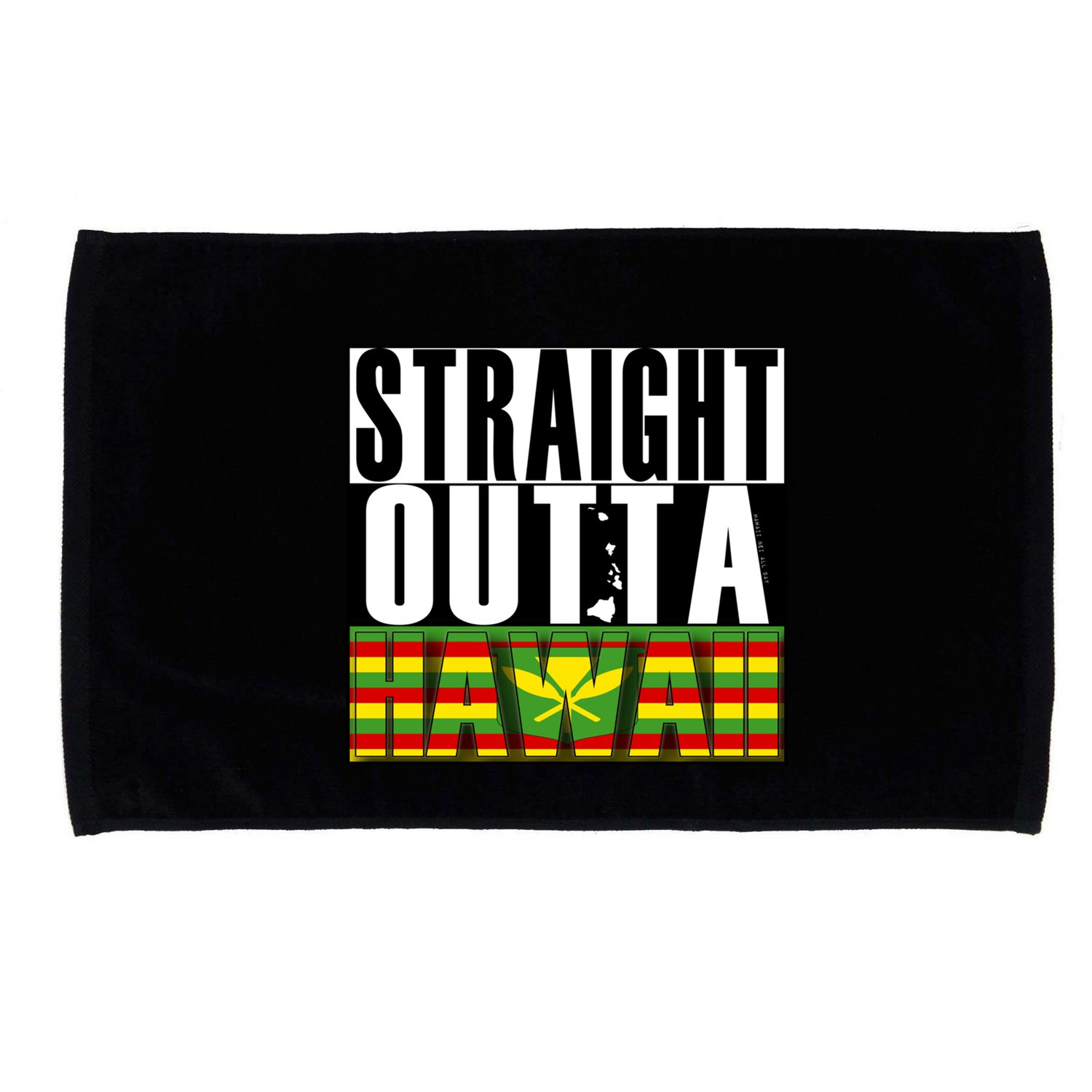 Straight Outta Hawaii Flag By Hawaii Nei All Day Gift Microfiber Hand Towel