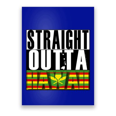Straight Outta Hawaii Flag By Hawaii Nei All Day Gift Poster