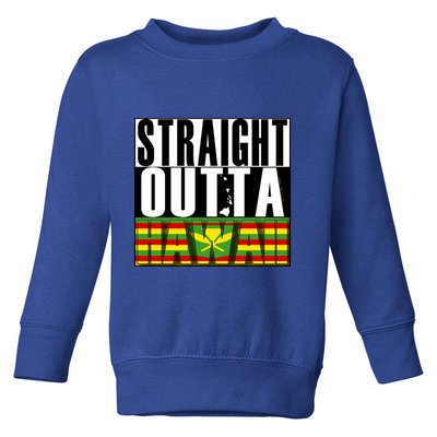 Straight Outta Hawaii Flag By Hawaii Nei All Day Gift Toddler Sweatshirt