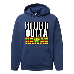 Straight Outta Hawaii Flag By Hawaii Nei All Day Gift Performance Fleece Hoodie