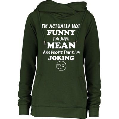 Sarcasm Office Humor IM Actually Not Womens Funnel Neck Pullover Hood