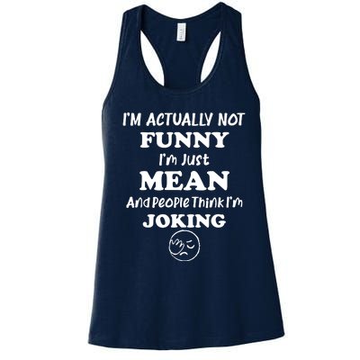 Sarcasm Office Humor IM Actually Not Women's Racerback Tank