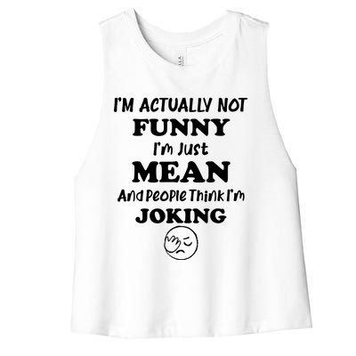 Sarcasm Office Humor IM Actually Not Women's Racerback Cropped Tank