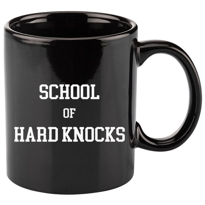 School Of Hard Knocks 11oz C Handle Ceramic Mug