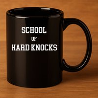School Of Hard Knocks 11oz C Handle Ceramic Mug