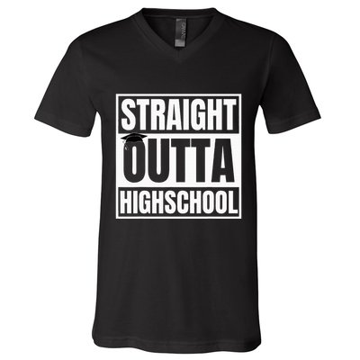 Straight Outta Highschool Graduation First Day Of School V-Neck T-Shirt