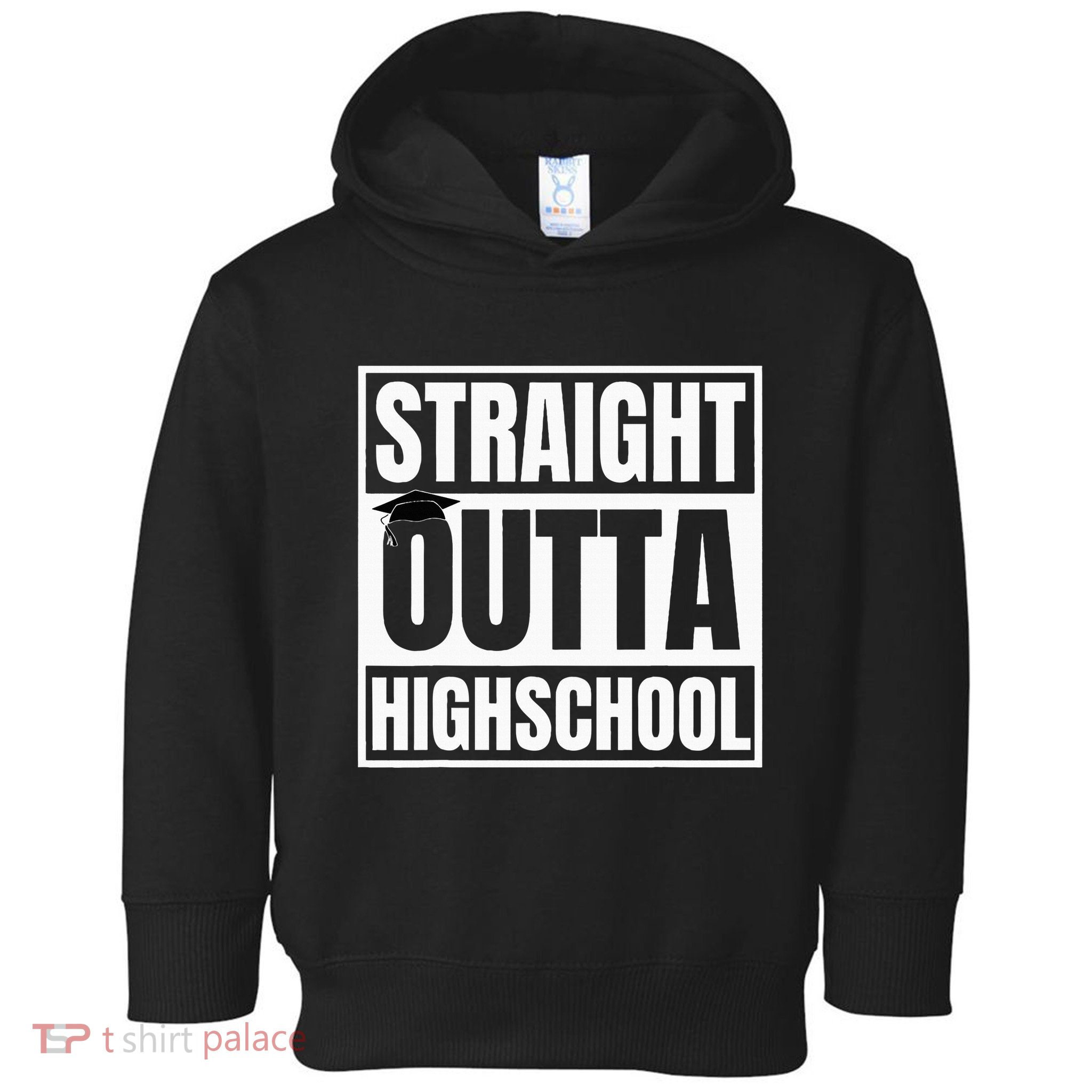 Straight Outta Highschool Graduation First Day Of School Toddler Hoodie
