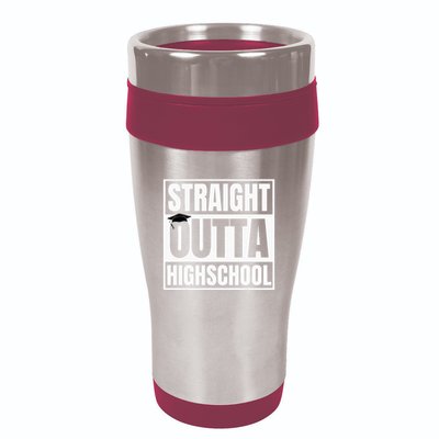 Straight Outta Highschool Graduation First Day Of School 16oz Travel Tumbler