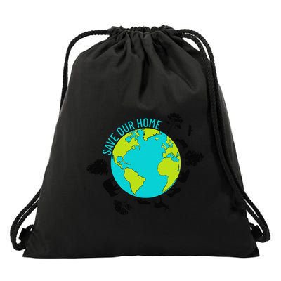 Save Our Home Planet Globe Animals Trees Earth Day April 22 Drawstring Bag