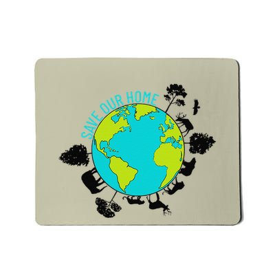 Save Our Home Planet Globe Animals Trees Earth Day April 22 Mousepad