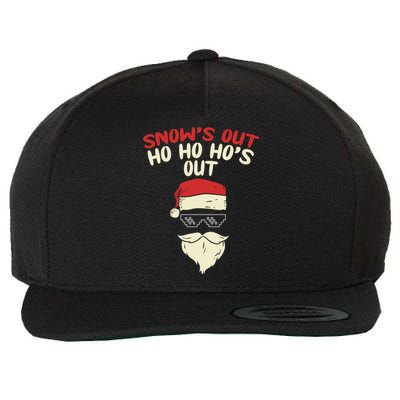 Snows Out Ho Hos Out Christmas Santa Gift Thug Gift Wool Snapback Cap