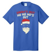 Snows Out Ho Hos Out Christmas Santa Gift Thug Gift Tall T-Shirt