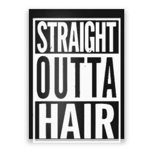 Straight Outta Hair Poster