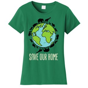 Save Our Home Animals Wildlife Conservation Earth Day Gift Women's T-Shirt