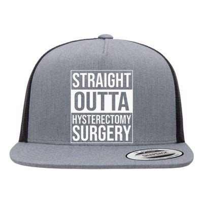 Straight Outta Hysterectomy Surgery Uterus Removal Recovery Flat Bill Trucker Hat