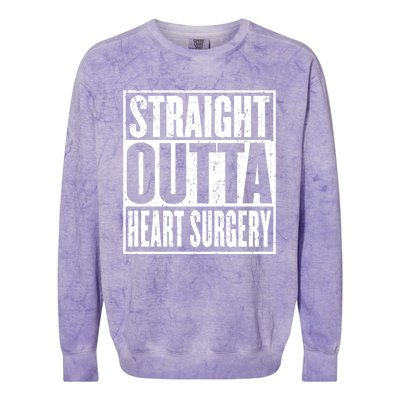 Straight Outta Heart Surgery Open Heart Recovery Get Well Gift Colorblast Crewneck Sweatshirt