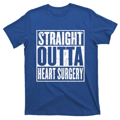 Straight Outta Heart Surgery Open Heart Recovery Get Well Gift T-Shirt