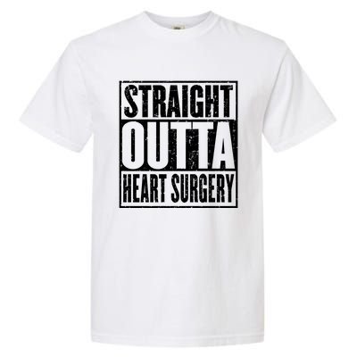 Straight Outta Heart Surgery Open Heart Recovery Get Well Gift Garment-Dyed Heavyweight T-Shirt