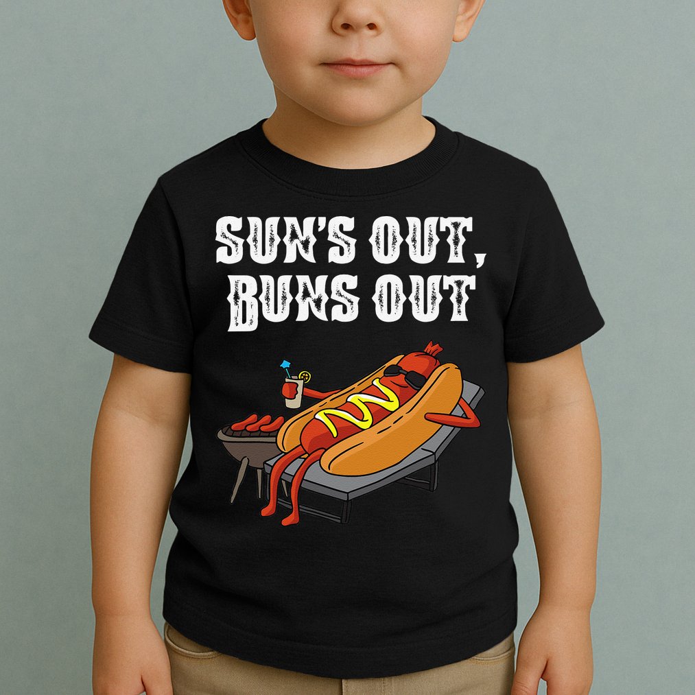Suns Out Hot Dog Buns Out Funny Sausage BBQ Food Lover Gift Toddler T-Shirt
