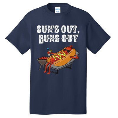 Suns Out Hot Dog Buns Out Funny Sausage BBQ Food Lover Gift Tall T-Shirt