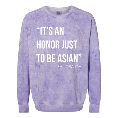 Sandra Oh It’S An Honor Just To Be Asian Colorblast Crewneck Sweatshirt