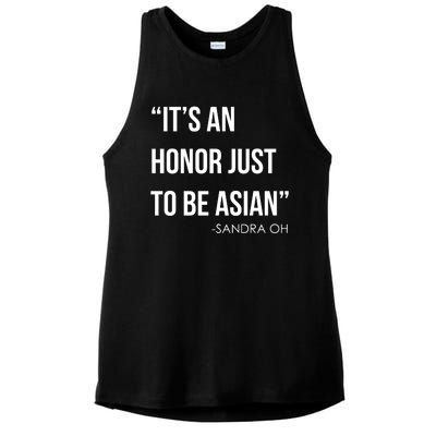 Sandra Oh It’S An Honor Just To Be Asian Ladies PosiCharge Tri-Blend Wicking Tank