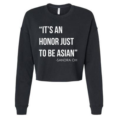 Sandra Oh It’S An Honor Just To Be Asian Cropped Pullover Crew