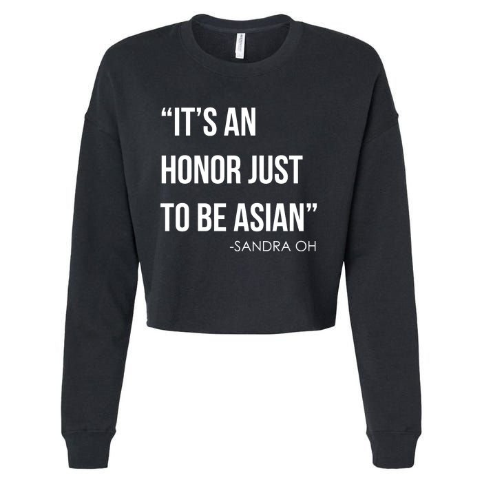 Sandra Oh It’S An Honor Just To Be Asian Cropped Pullover Crew