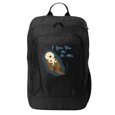 Sea Otters: I Love You Like No Otter Gift City Backpack