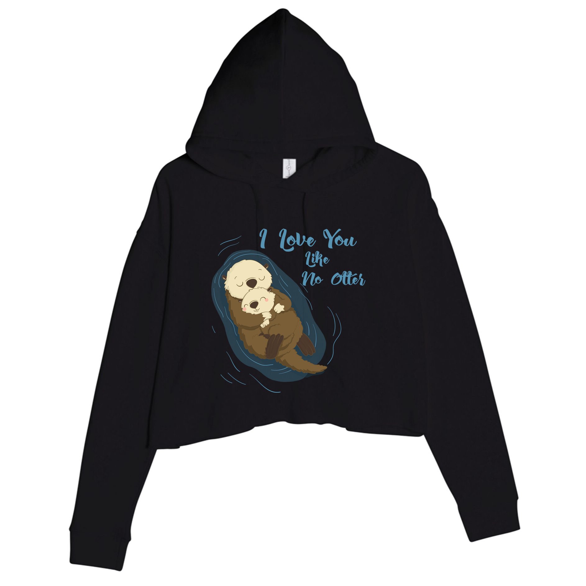 Sea Otters: I Love You Like No Otter Gift Crop Fleece Hoodie