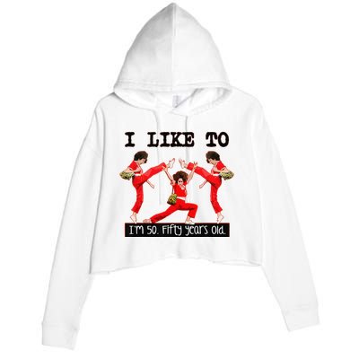 Sally OMalley IM 50 I Like To Kick Streth And Kick Crop Fleece Hoodie