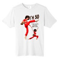 Sally Omalley Im 50 I Like To Kick Streth And Kick Tall Fusion ChromaSoft Performance T-Shirt