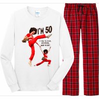 Sally Omalley Im 50 I Like To Kick Streth And Kick Long Sleeve Pajama Set